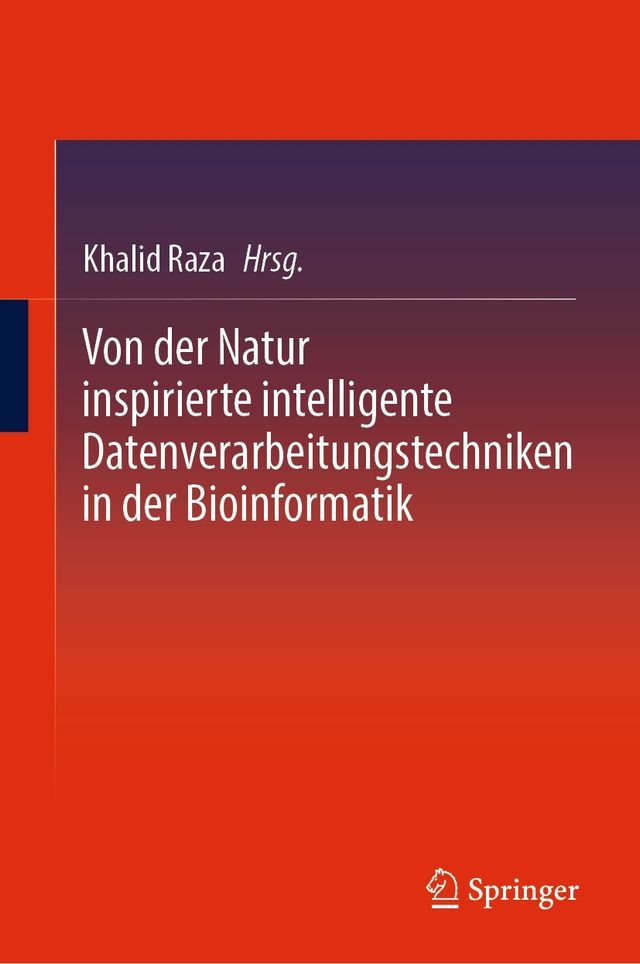  Von der Natur inspirierte intelligente Datenverarbeitungstechniken in der Bioinformatik(Kobo/電子書)