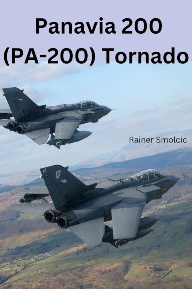  PANAVIA 200 (PA-200) Tornado(Kobo/電子書)