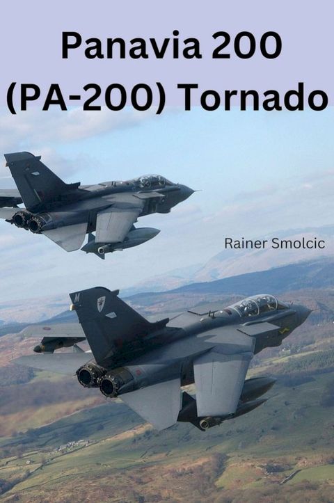 PANAVIA 200 (PA-200) Tornado(Kobo/電子書)