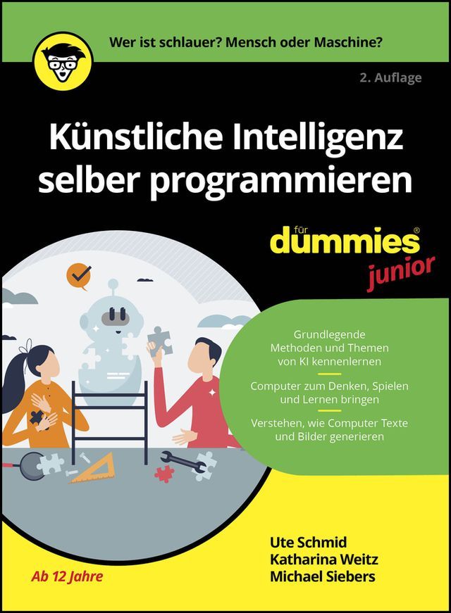  K&uuml;nstliche Intelligenz selber programmieren f&uuml;r Dummies Junior(Kobo/電子書)