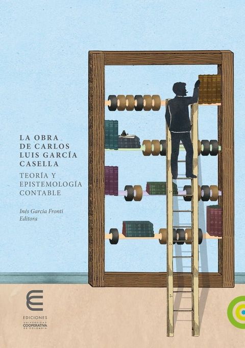 La obra de Carlos Luis Garc&iacute;a Casella:(Kobo/電子書)