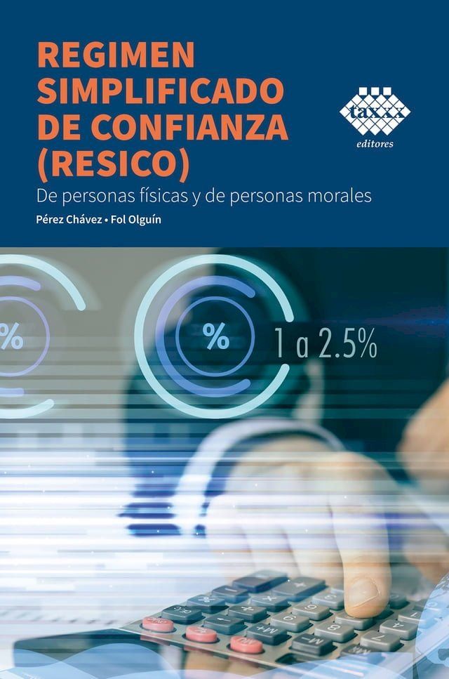  Régimen simplificado de confianza (RESICO) 2022(Kobo/電子書)