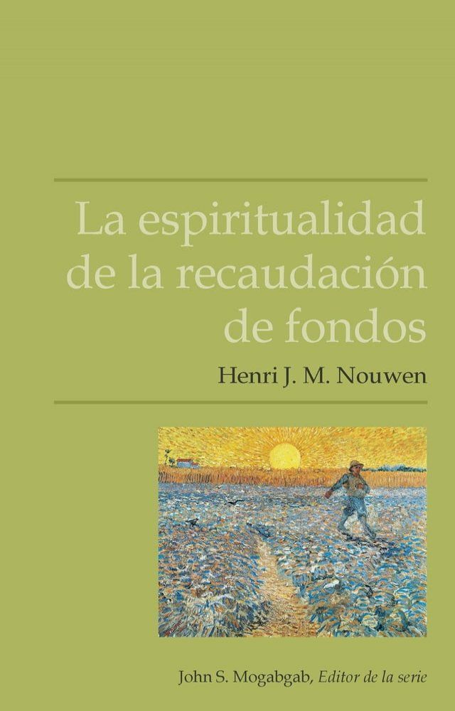  La espiritualidad de la recaudaci&oacute;n de fondos(Kobo/電子書)