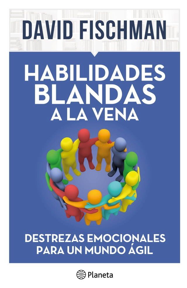  Habilidades blandas a la vena(Kobo/電子書)