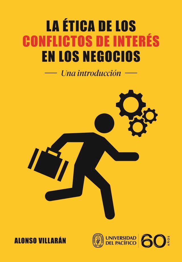  La &eacute;tica de los conflictos de inter&eacute;s en los negocios(Kobo/電子書)