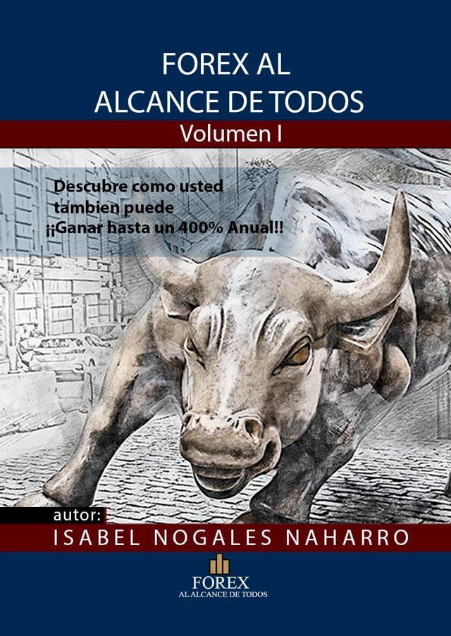  FOREX AL ALCANCE DE TODOS VOLUMEN 1(Kobo/電子書)