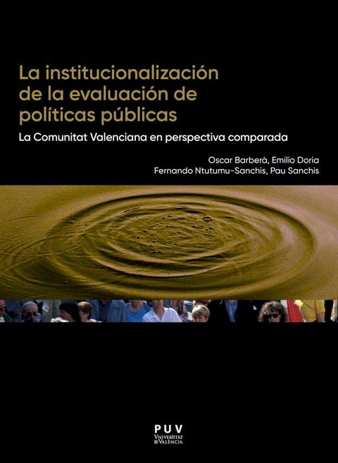 La institucionalizaci&oacute;n de la evaluaci&oacute;n de pol&iacute;ticas p&uacute;blicas(Kobo/電子書)