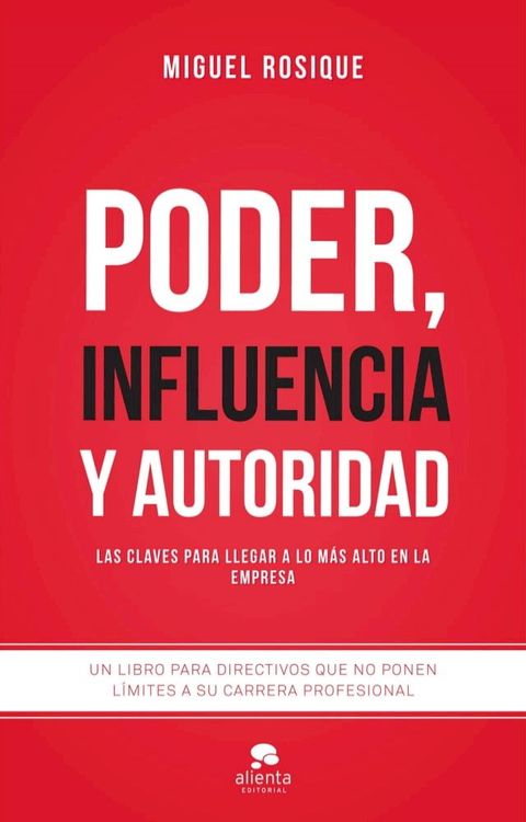 Poder, influencia y autoridad(Kobo/電子書)