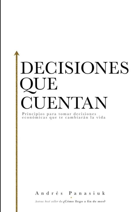 Decisiones que cuentan(Kobo/電子書)