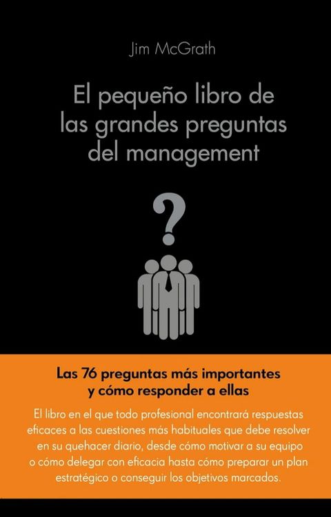 El peque&ntilde;o libro de las grandes preguntas del management(Kobo/電子書)