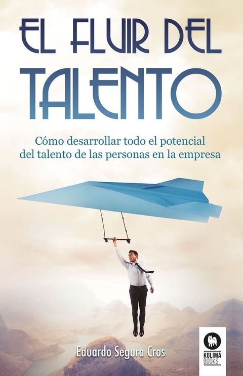 El fluir del talento(Kobo/電子書)