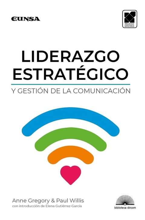 Liderazgo estrat&eacute;gico y gesti&oacute;n de la comunicaci&oacute;n(Kobo/電子書)