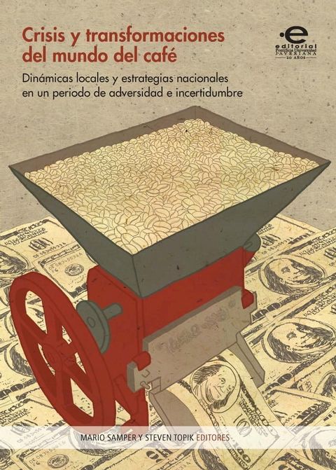 Crisis y transformaciones del mundo del café(Kobo/電子書)