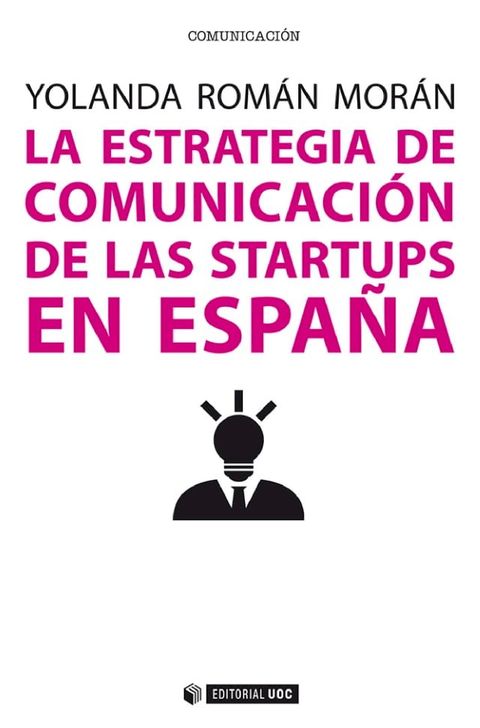 La estrategia de comunicaci&oacute;n de las startups en Espa&ntilde;a(Kobo/電子書)