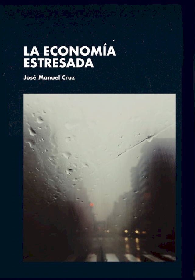  La Econom&iacute;a estresada(Kobo/電子書)