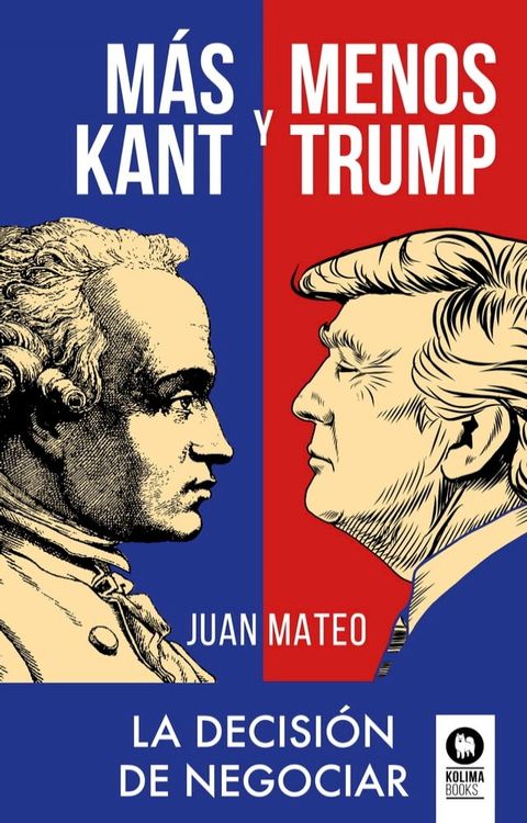 M&aacute;s Kant y menos Trump(Kobo/電子書)