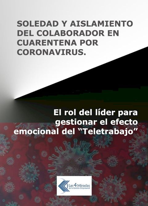 Soledad y aislamiento del colaborador en cuarentena por coronavirus(Kobo/電子書)