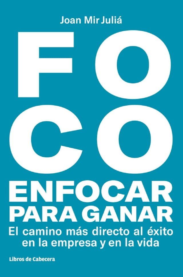  FOCO: Enfocar para ganar(Kobo/電子書)