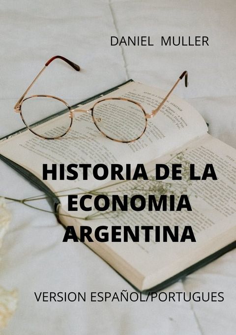 HISTORIA DE LA ECONOMIA ARGENTINA(Kobo/電子書)