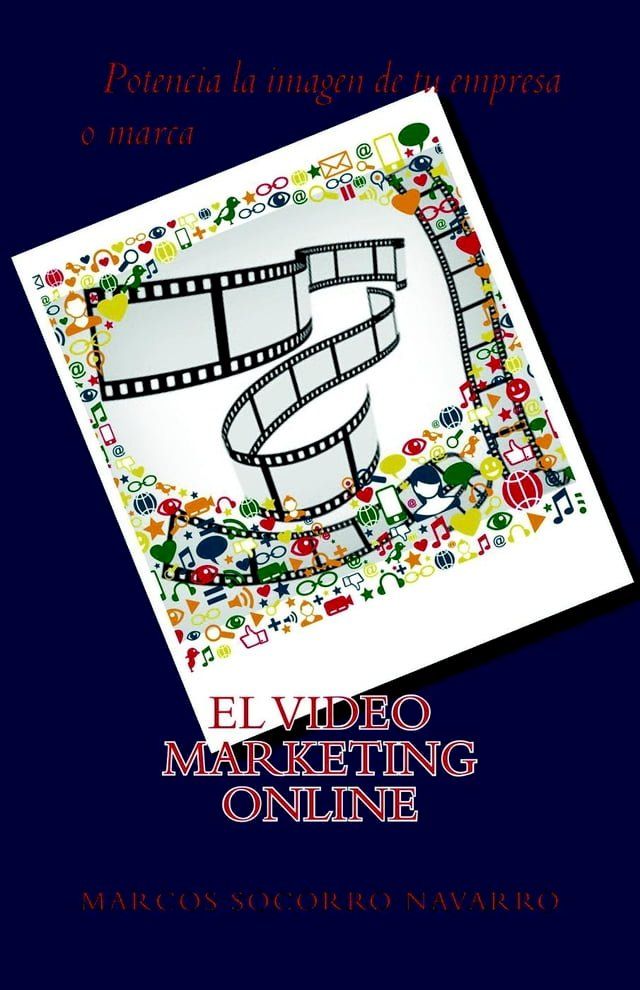  El Video Marketing Online(Kobo/電子書)