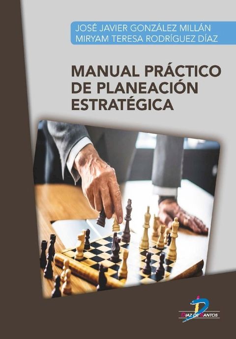 Manual pr&aacute;ctico de planeaci&oacute;n estrat&eacute;gica(Kobo/電子書)