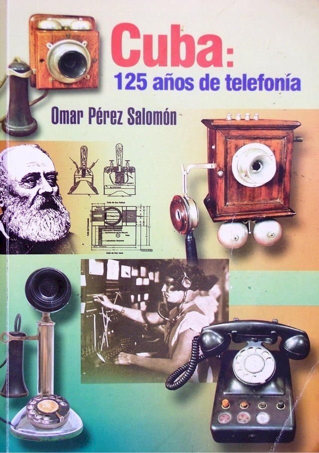  Cuba: 125 años de telefonía(Kobo/電子書)