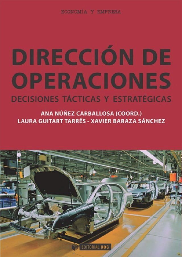  Direcci&oacute;n de operaciones. Decisiones t&aacute;cticas y estrat&eacute;gicas(Kobo/電子書)