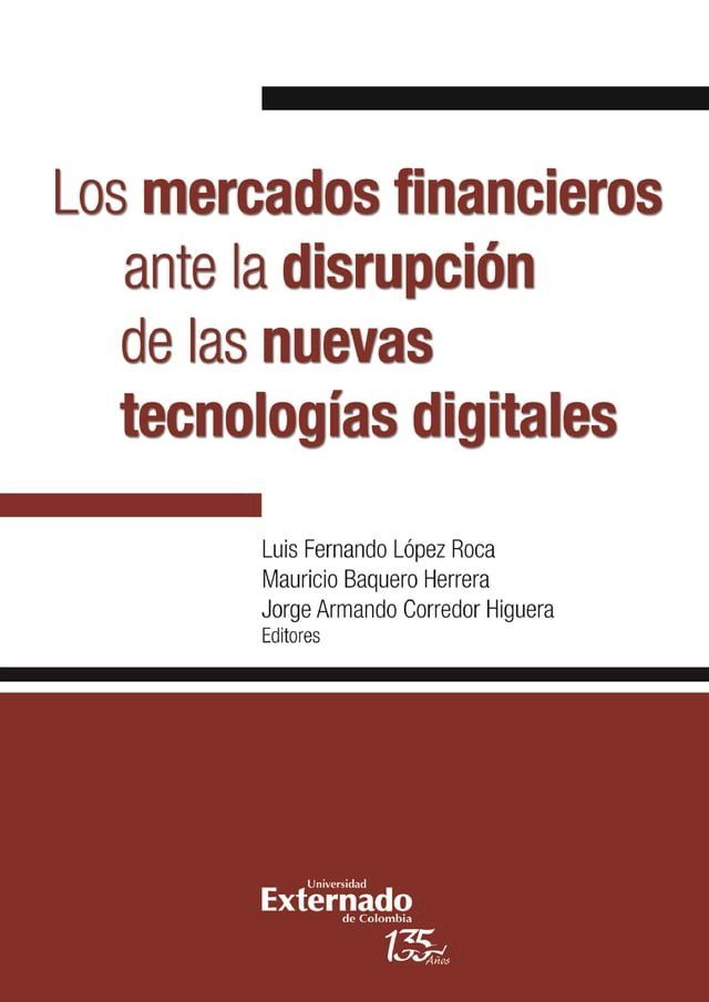  Los mercados financieros ante la disrupción de las nuevas tecnologías digitales(Kobo/電子書)