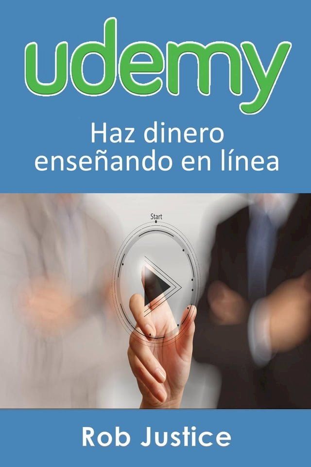  Udemy. Haz dinero enseñando en línea(Kobo/電子書)