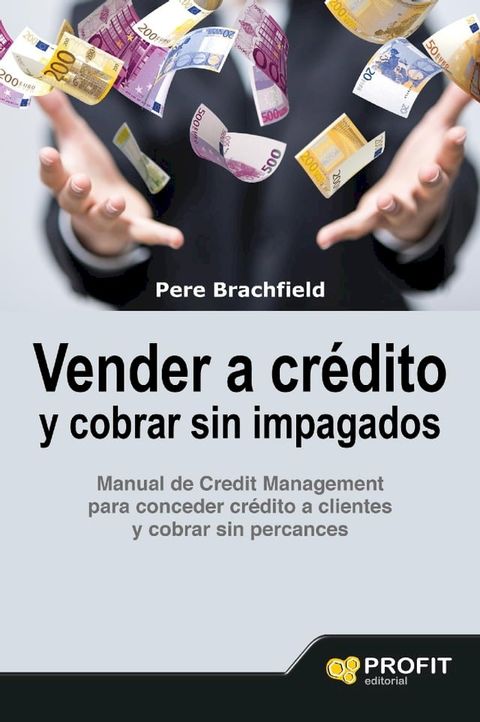 Vender a crédito y cobrar sin impagados. Ebook(Kobo/電子書)