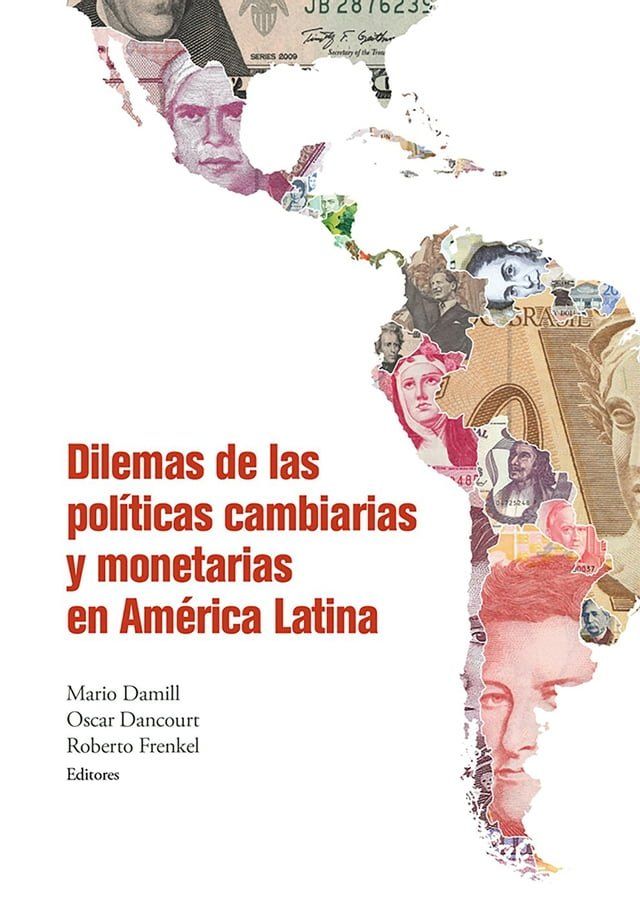  Dilemas de las políticas cambiarias y monetarias en América Latina(Kobo/電子書)