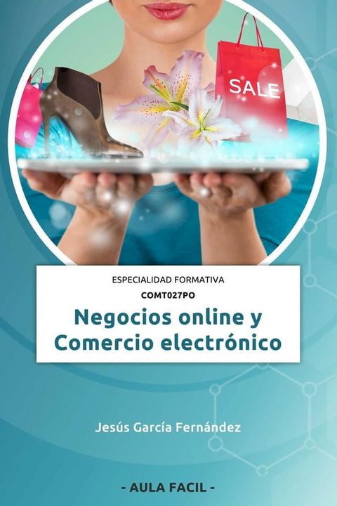 Negocios Online y Comercio Electr&oacute;nico Especialidad formativa COMT027PO(Kobo/電子書)