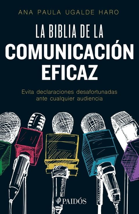 La biblia de la comunicaci&oacute;n eficaz(Kobo/電子書)