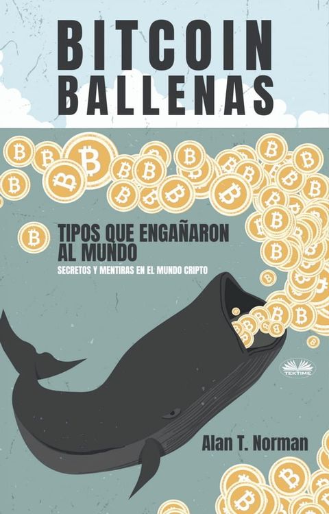 Bitcoin Ballenas(Kobo/電子書)