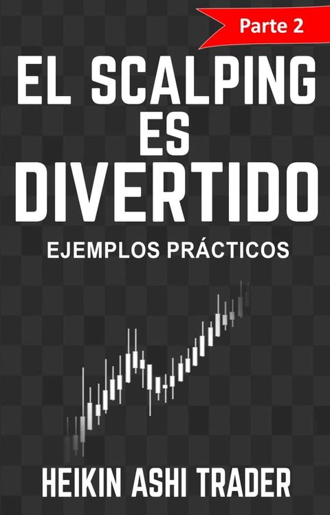 ¡El Scalping es Divertido! 2(Kobo/電子書)