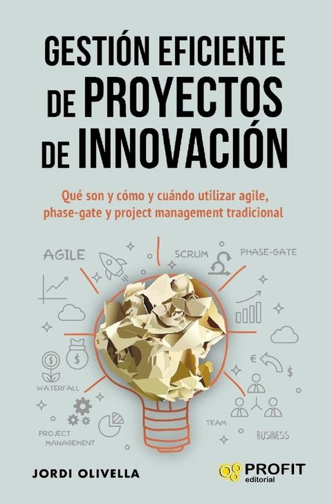 Gestión eficiente de proyectos de innovación. Ebooks.(Kobo/電子書)