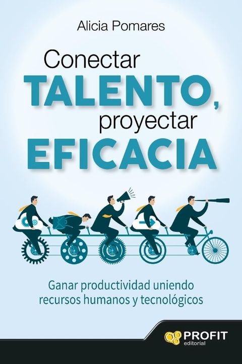 Conectar talento, proyectar eficacia. Ebook(Kobo/電子書)