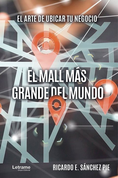 El mall m&aacute;s grande del mundo(Kobo/電子書)