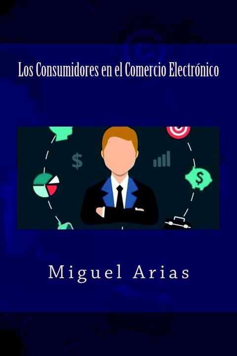 Los Consumidores en el Comercio Electrónico(Kobo/電子書)