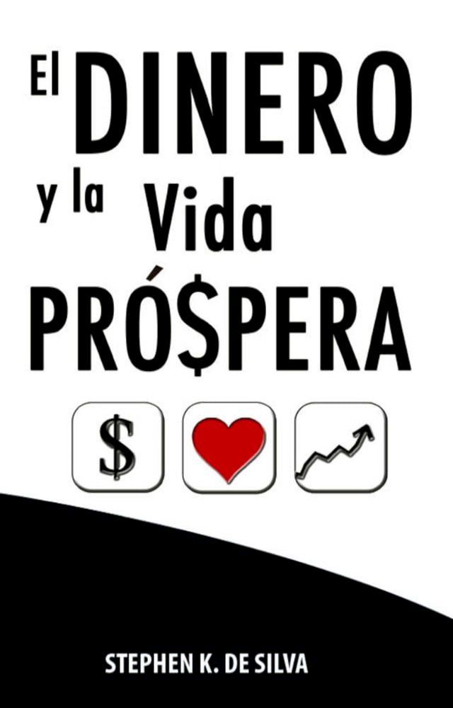  El dinero y la vida Prospera(Kobo/電子書)