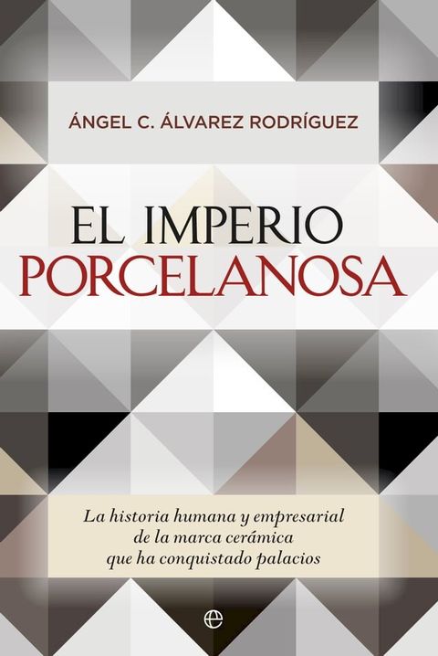 El imperio Porcelanosa(Kobo/電子書)