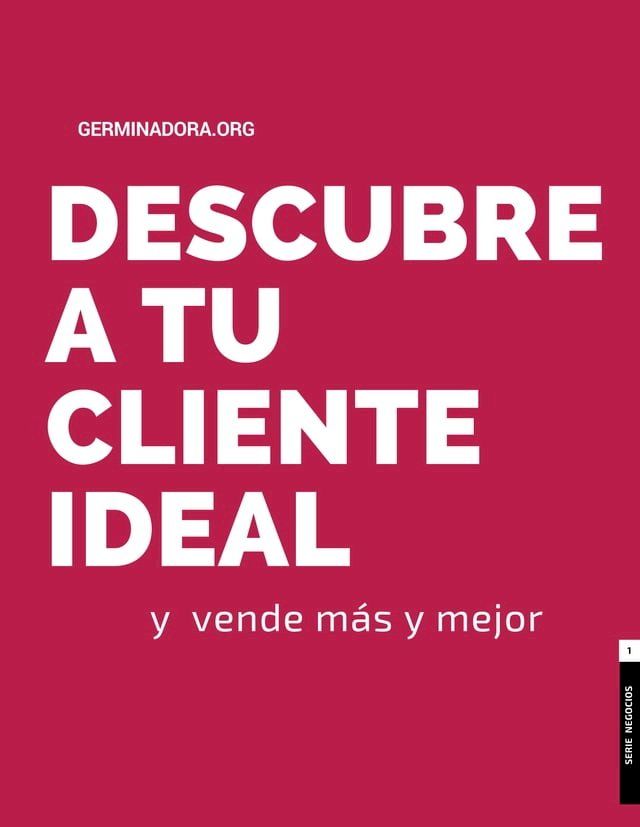  Descubre a tu Cliente Ideal y Vende Más y Mejor(Kobo/電子書)