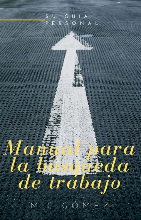 Manual para la busqueda de trabajo(Kobo/電子書)