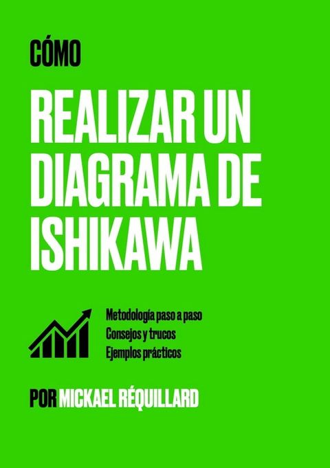 &iquest; C&oacute;mo realizar un diagrama de Ishikawa ?(Kobo/電子書)