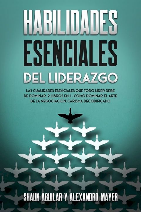 Habilidades Esenciales del Liderazgo(Kobo/電子書)