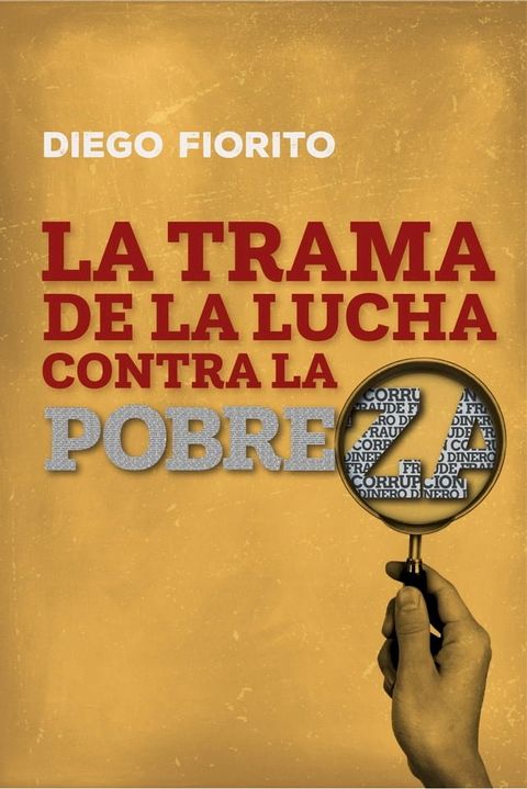 La Trama de la Lucha contra la Pobreza(Kobo/電子書)