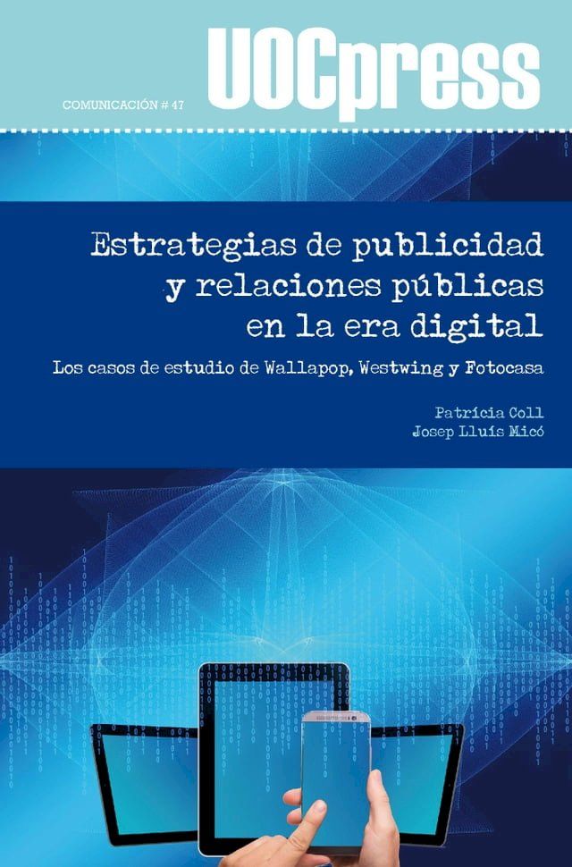  Estrategias de publicidad y relaciones p&uacute;blicas en la era digital(Kobo/電子書)