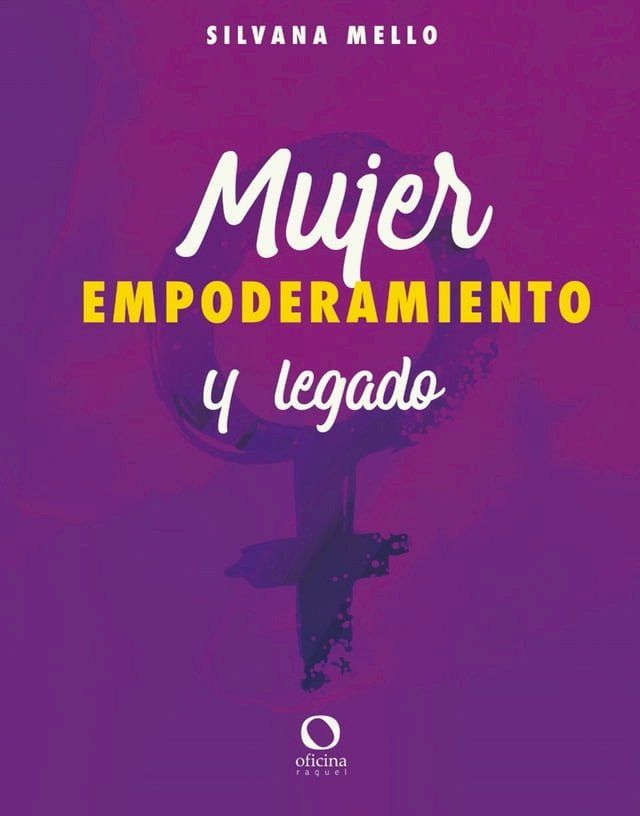  Mujer, empoderamiento y legado(Kobo/電子書)