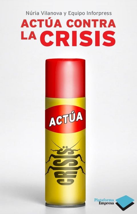 Act&uacute;a contra la crisis(Kobo/電子書)