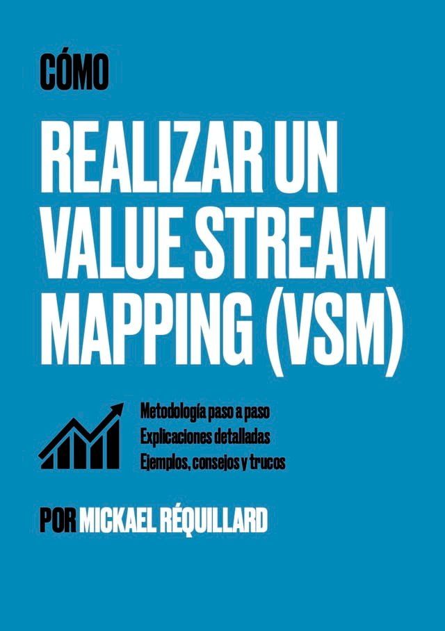  &iquest; C&oacute;mo realizar un value stream mapping (VSM) ?(Kobo/電子書)